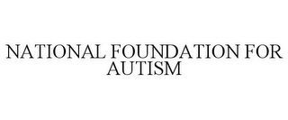 NATIONAL FOUNDATION FOR AUTISM