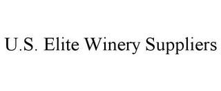 U.S. ELITE WINERY SUPPLIERS