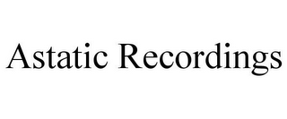 ASTATIC RECORDINGS