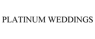 PLATINUM WEDDINGS