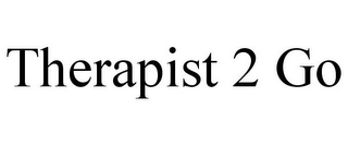 THERAPIST 2 GO