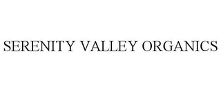 SERENITY VALLEY ORGANICS