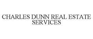 CHARLES DUNN REAL ESTATE SERVICES