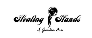 HEALING HANDS OF GAMBIA, INC.