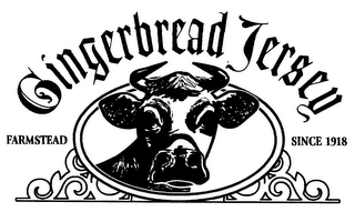 GINGERBREAD JERSEY FARMSTEAD SINCE 1918