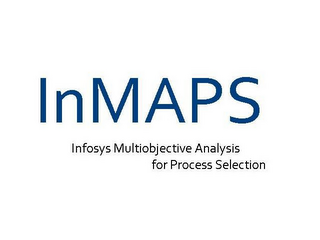 INMAPS INFOSYS MULTIOBJECTIVE ANALYSIS FOR PROCESS SELECTION