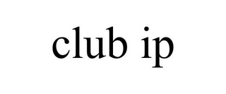 CLUB IP