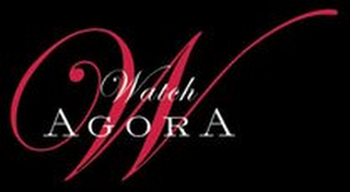W WATCH AGORA