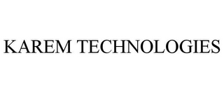 KAREM TECHNOLOGIES