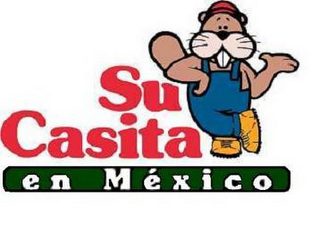 SU CASITA EN MEXICO