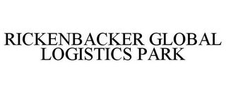 RICKENBACKER GLOBAL LOGISTICS PARK