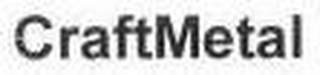 CRAFTMETAL