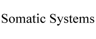 SOMATIC SYSTEMS