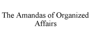 THE AMANDAS OF ORGANIZED AFFAIRS