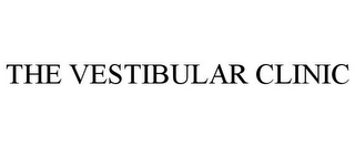 THE VESTIBULAR CLINIC