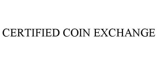 CERTIFIED COIN EXCHANGE