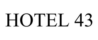 HOTEL 43