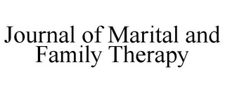 JOURNAL OF MARITAL AND FAMILY THERAPY