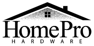 HOMEPRO HARDWARE