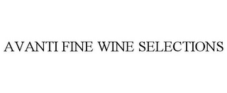 AVANTI FINE WINE SELECTIONS