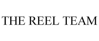THE REEL TEAM