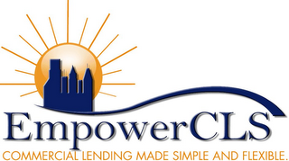 EMPOWERCLS COMMERCIAL LENDING MADE SIMPLE AND FLEXIBLE.