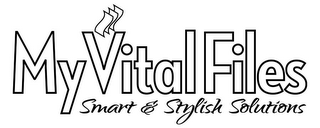 MYVITALFILES SMART & STYLISH SOLUTIONS