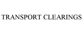 TRANSPORT CLEARINGS