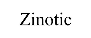 ZINOTIC