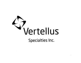 VERTELLUS SPECIALTIES INC.