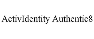 ACTIVIDENTITY AUTHENTIC8