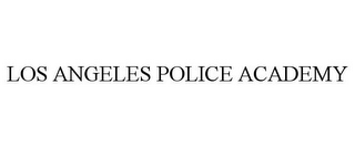 LOS ANGELES POLICE ACADEMY