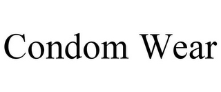 CONDOM WEAR