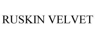 RUSKIN VELVET