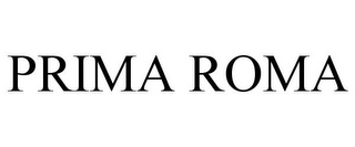 PRIMA ROMA