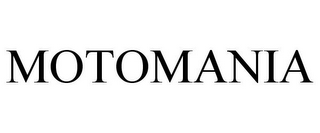 MOTOMANIA