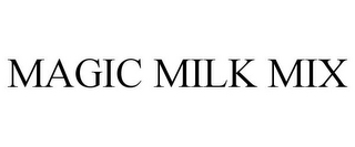 MAGIC MILK MIX