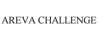 AREVA CHALLENGE