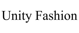 UNITY FASHION