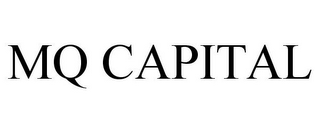 MQ CAPITAL