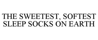 THE SWEETEST, SOFTEST SLEEP SOCKS ON EARTH