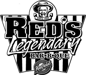 SINCE 1895 RED'S LEGENDARY BAR-B-QUE HATFIELD