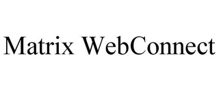 MATRIX WEBCONNECT