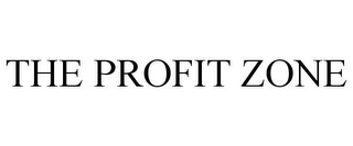 THE PROFIT ZONE