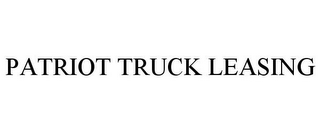 PATRIOT TRUCK LEASING