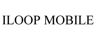 ILOOP MOBILE