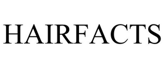 HAIRFACTS