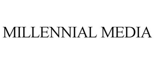 MILLENNIAL MEDIA