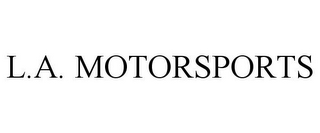 L.A. MOTORSPORTS