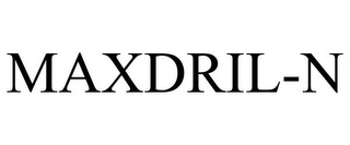 MAXDRIL-N